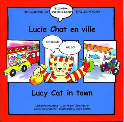 Lucy Cat in the Town: Lucie Chat En Ville - Bruzzone, Catherine