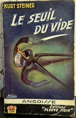 FLEUVE NOIR/ N° 25/ LE SEUIL DU VIDE/ KURT STEINER/ E.O./ 1956 - Photo 1/4