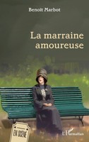 BenoîT Marbot | La Marraine Amoureuse | Taschenbuch | FranzöSisch (2024)