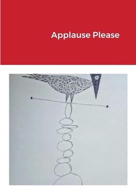 Applause Please by Jack Galmitz (English) Paperback Book