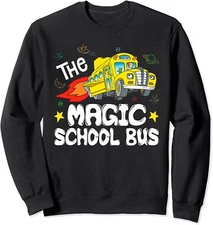 Magic School Bus Driver Everyone Is Proud Of Work Fun Unisex Crewneck Sweatshirt