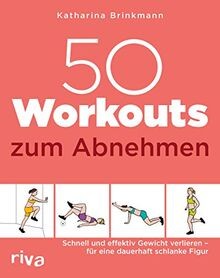 50 Workouts zum Abnehmen: Schnell und effektiv Gewi... | Buch | Zustand sehr gut