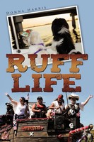 Donna Harris | Ruff Life | Taschenbuch | Englisch (2011) | AuthorHouse