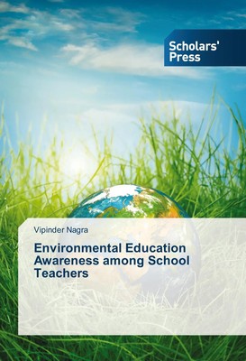 Vipinder Nagra | Environmental Education Awareness among School Teachers | Buch