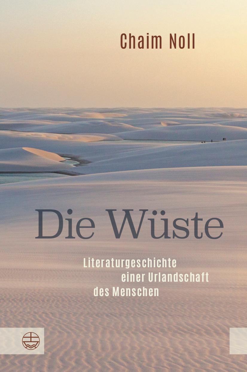 Thumbnail - Chaim Noll | Die Wüste | Buch | Deutsch (2020) | 688 S. | Ean