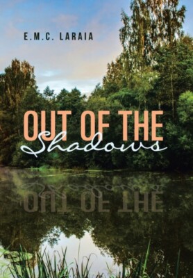 LaRAIA - Out of the Shadows - New hardback or cased book - 02 - X555z