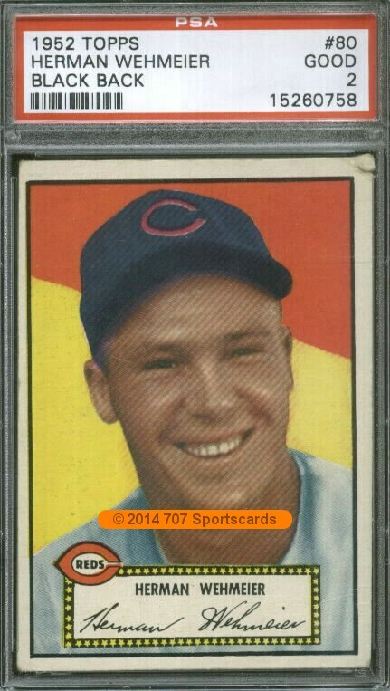 1952 Topps 80 BB Herman Wehmeier PSA 2 (0758)
