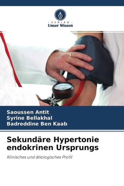 SekundäRe Hypertonie Endokrinen Ursprungs Klinisches Und äTiologisches Profil-image