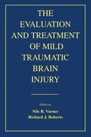 The Evaluation And Treatment Of Mild Traumatic Brain Injury | Varney (U. A.)