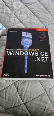 PROGRAMMING MICROSOFT WINDOWS CE .NET (3RD EDITION) By Douglas Boling