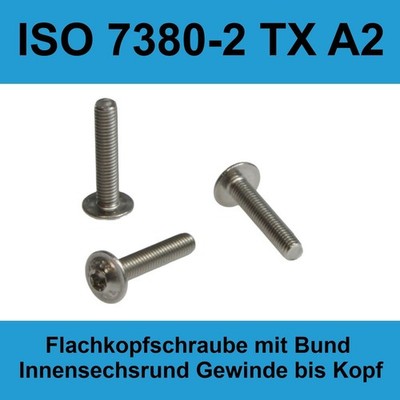 M6 ISO 7380-2 A2 TX30 Flachkopfschrauben Innensechskant rund Bund Flansch VA V2A
