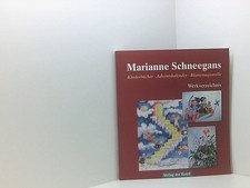 Marianne Schneegans: Kinderbücher, Adventskalender, Blumenaquarelle. Werkverzeic