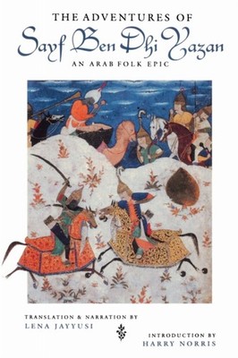 The Adventures of Sayf Ben Dhi Yazan by Lena Jayyusi PAPERBACK 9780253213426