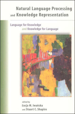 Natural Language Processing And Knowledge Representation: Language For Know...