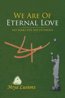 Miya Lusions | We Are Of Eternal Love | Taschenbuch | Englisch (2014)