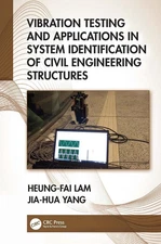 Vibration Testing and Applications in System Identification of Civil Engineering