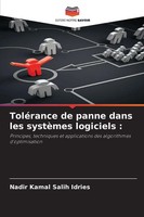 Nadir Kamal Salih Idries | ToléRance De Panne Dans Les SystèMes Logiciels :
