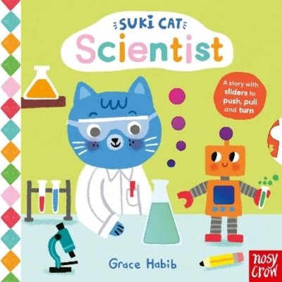 Nosy Crow Ltd Grace Habib Suki Cat: Scientist (Kartonbuch) (PRESALE 08.10.2026)