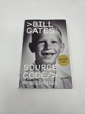 Source Code: My Beginnings Signed Book by Bill Gates Hardcover IN HAND!