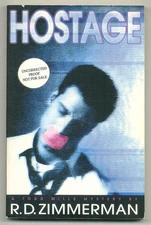 R D ZIMMERMAN / Hostage Uncorrected Proof 1st 1997