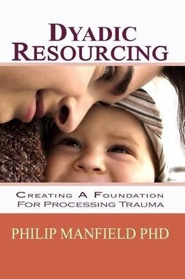 Philip Manfield Dyadic Resourcing (Paperback) (UK IMPORT)