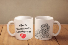 Leonberger - ceramic cup, mug "Life is better",UK