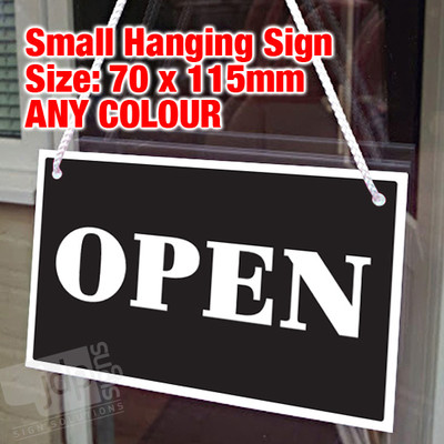 SMALL OPEN & CLOSED 3MM RIGID HANGING SIGN, SHOP WINDOW DOOR - ANY ...