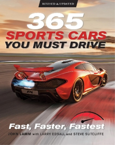 John Lamm James Mann Steve Sutcliffe Kris Palmer  365 Sports Cars Yo (Tascabile)