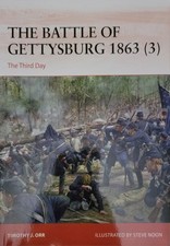 Battle of Gettysburg 1863 (3) : The Third Day - Osprey Campaign 403