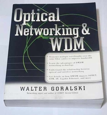 Optical Networking & Wdm - Paperback, by Goralski Walter - Very Good