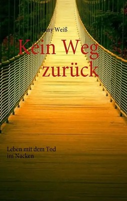Kein Weg zurück
