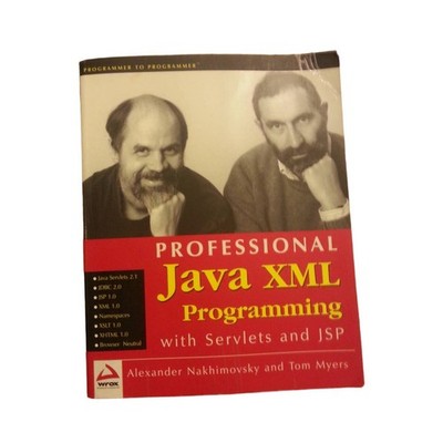 Professional Java XML Programming with Servlets and J... by Myers, Tom Paperback