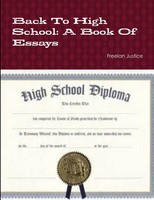 Freelan Justice | Back To High School | Taschenbuch | Englisch (2013) | [.]