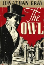 The Owl by Jonathan Gray (Herbert Adams) (J. B. Lippincott, 1937, Hardcover)