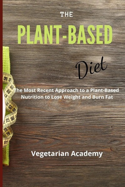 Vegetarian Academy | The Plant-Based Diet | Taschenbuch | Englisch (2021)-image
