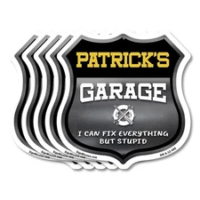 Patrick's Garage I Can Fix Everything But Stupid Shield Shaped Sign