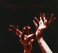 Having Thin Moonshin Having Thin Moonshine (CD)