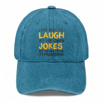  I Try Not To Laugh At My Own Jokes Washed Baseball Cap Funny  Adjustable Hat