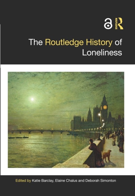 Routledge History Of Loneliness