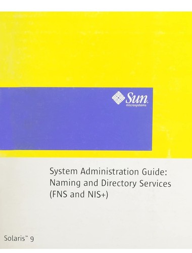 System Administration Guide: Naming and Directory Services (FNS and NIS+) - 第 1/4 張圖片