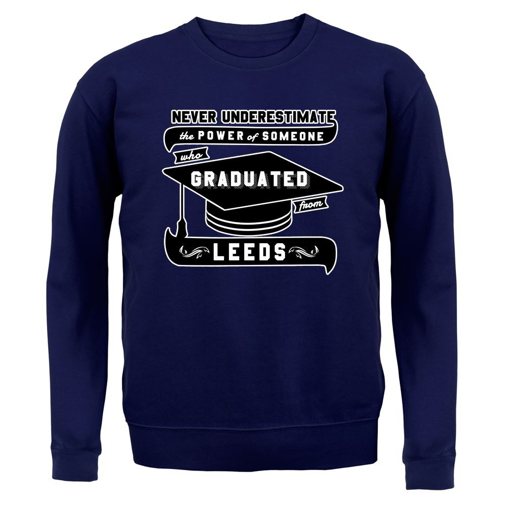 Never Underestimate Leeds Graduate Kids Hoodie Sweater Graduation  Grad Uni