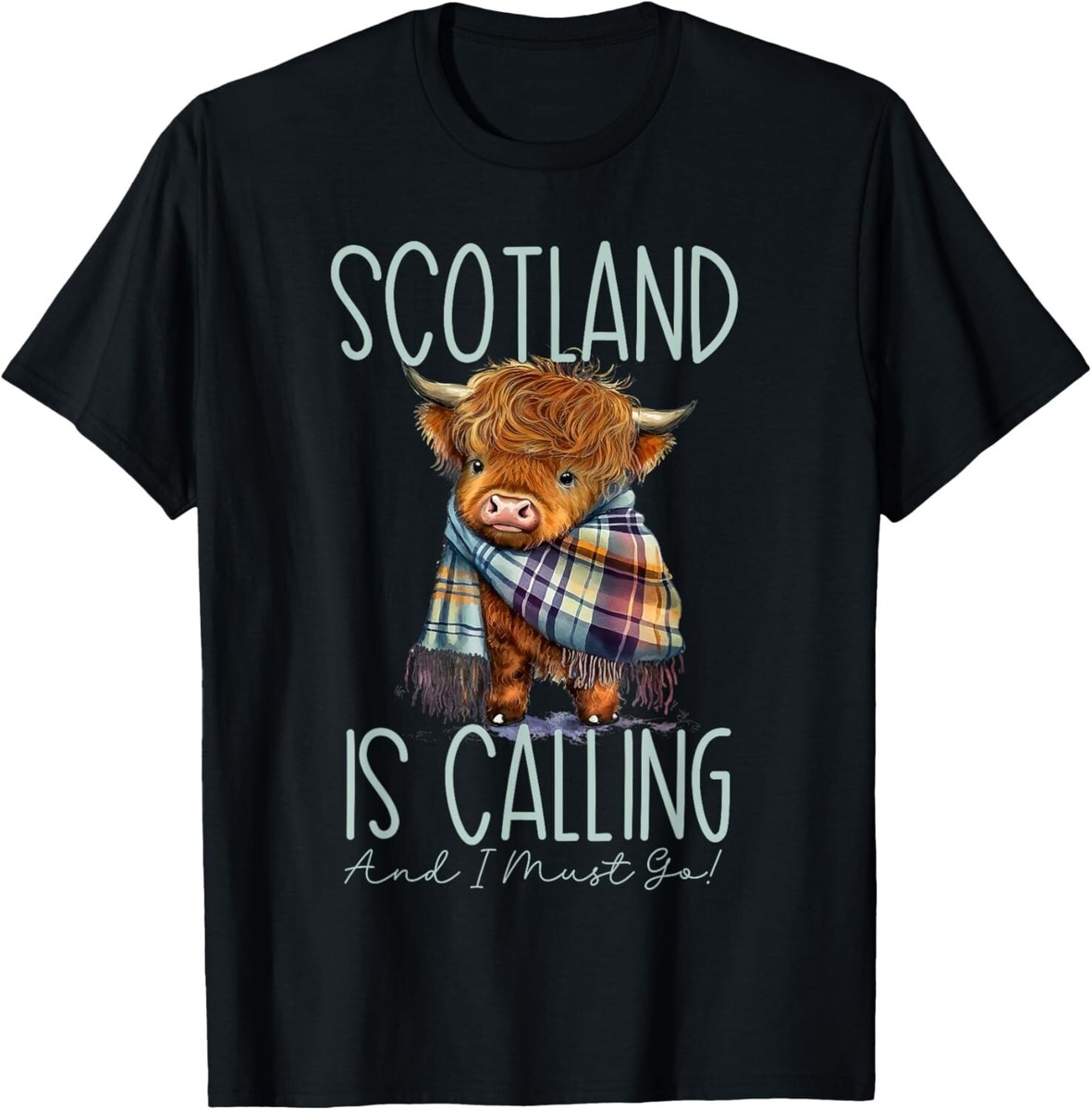 Scotland T-Shirt Is Calling I Must Go - Funny Scotland Gifts Scotland T-Shirt Is Calling I Must Go - Funny Scotland Gifts