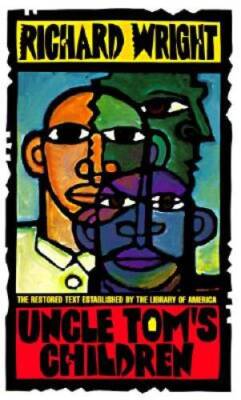 Uncle Toms Children (Perennial Library) - Paperback By Wright, Richard - GOOD