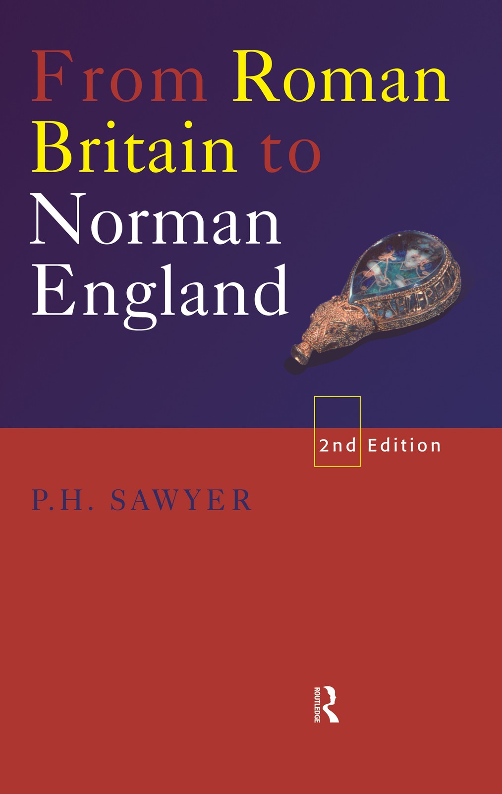 From Roman Britain to Norman England - 2nd Edition