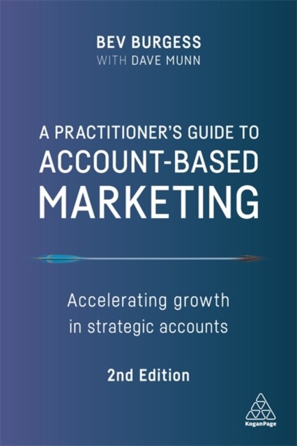 A Practitioner's Guide to Account-Based Marketing by Bev Burgess