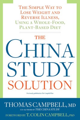 The China Study Solution Thomas Campbell Taschenbuch Kartoniert / Broschiert