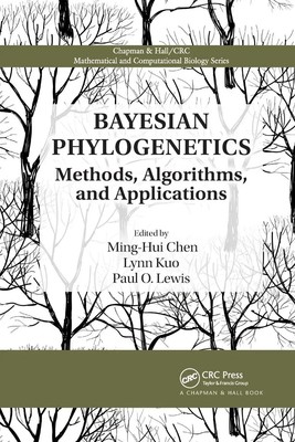 Bayesian Phylogenetics | Methods, Algorithms, and Applications | Chen (u. a.)