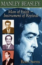 Manley Beasley: Man of Faith, Instrument of Revival - Paperback - VERY GOOD