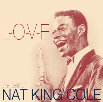 [NAGELNEU] Best of Nat King Cole ~ L.O.V.E. (Jazz Vocal Greatest Hits) [CD]