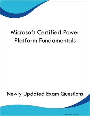 Microsoft Certified Power Platform Fundamentals Study Guide Prep Book